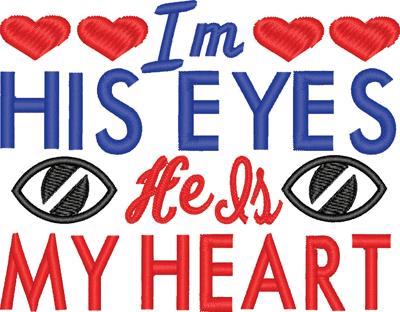 Im his eyes-Im his eyes, blind, eyes, sight, impaired, viewing, machine embroidery