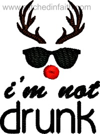 I'm not drunk reindeer-REINDEER DRUNK REINDEER CUTE REINDEER STITCHEDINFAITH.COM MACHINE EMBROIDERY EMBROIDERY
