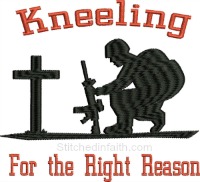 Kneeling for the right reason-Solider embroidery, USA embroidery, serviceman embroidery, machine embroidery, veteran embroidery, 