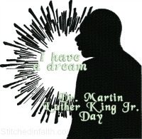 Martin Luther King Jr. Day-Martin Luther embroidery, Martin Luther King embroidery, machine embroidery, holiday embroidery, black embroidery, stitchedinfaith.com